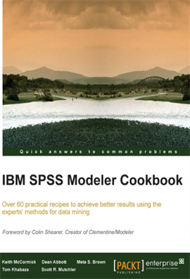 IBM SPSS Modeler Cookbook